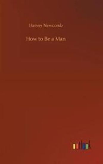 How to Be a Man