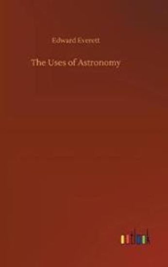 The Uses of Astronomy