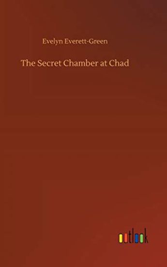 The Secret Chamber at Chad
