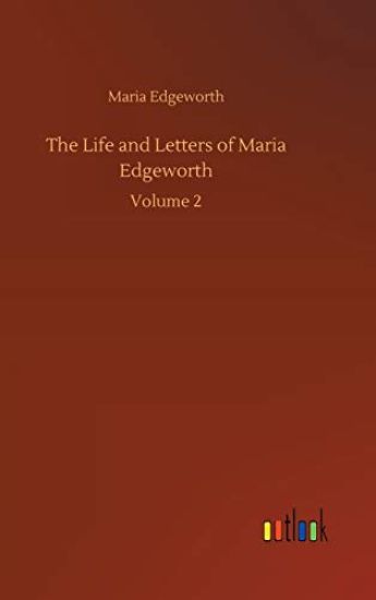The Life and Letters of Maria Edgeworth