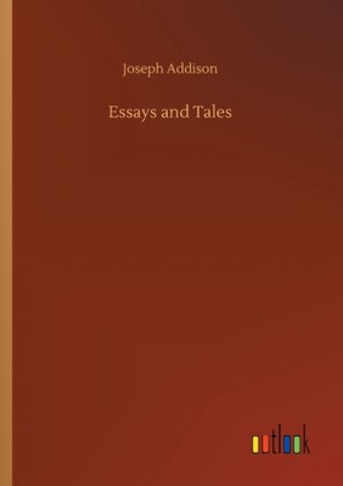 Essays and Tales