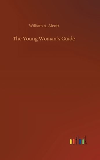 The Young Woman´s Guide