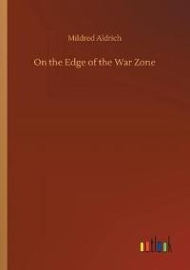 On the Edge of the War Zone