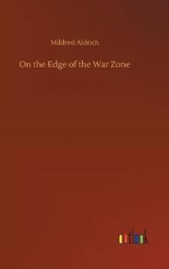 On the Edge of the War Zone