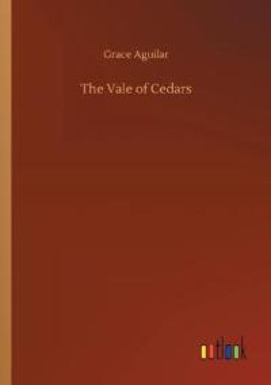 The Vale of Cedars