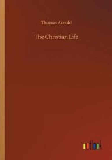 The Christian Life