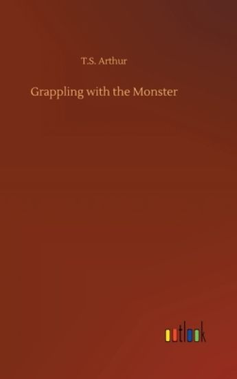 Grappling with the Monster