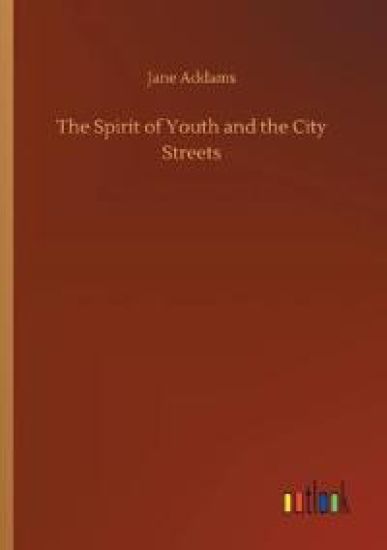 The Spirit of Youth and the City Streets