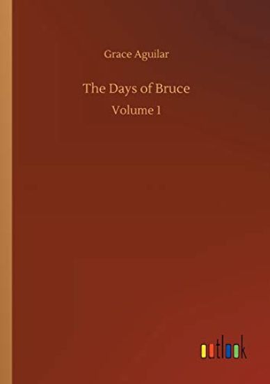 The Days of Bruce