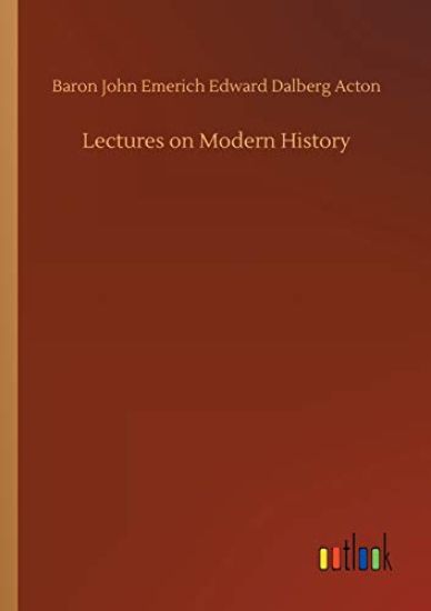 Lectures on Modern History