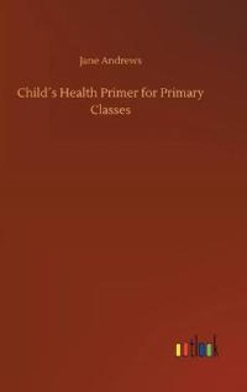 Child´s Health Primer for Primary Classes