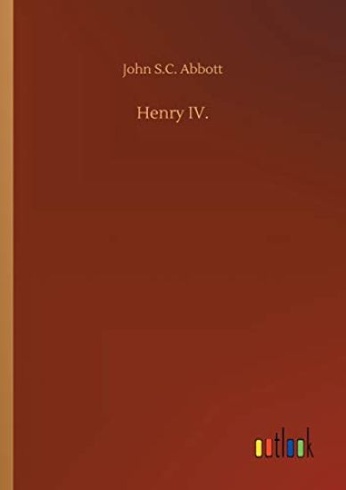 Henry IV.