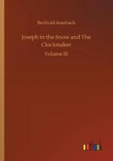 Joseph in the Snow and The Clockmaker