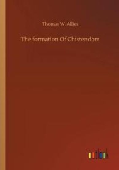 The formation Of Chistendom
