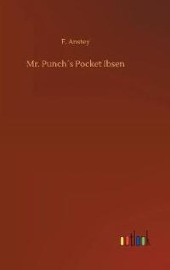 Mr. Punch´s Pocket Ibsen