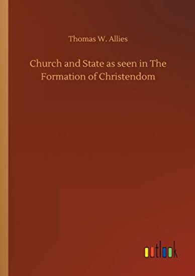 Church and State as seen in The Formation of Christendom