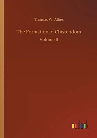 The Formation of Chistendom