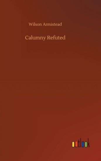 Calumny Refuted