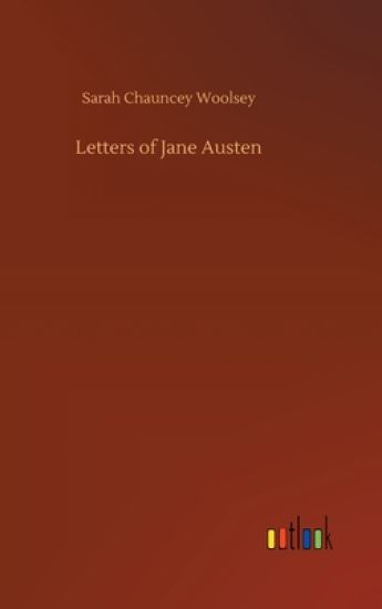 Letters of Jane Austen