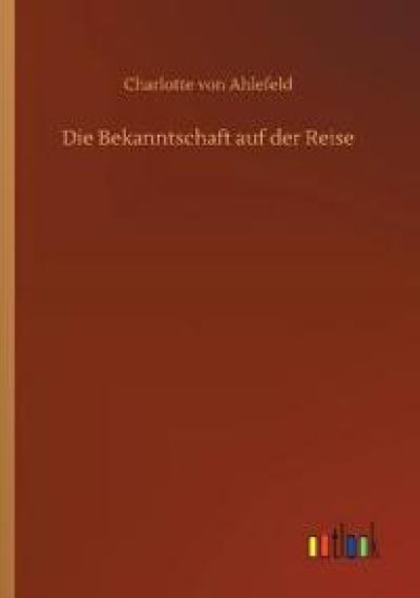 Die Bekanntschaft auf der Reise