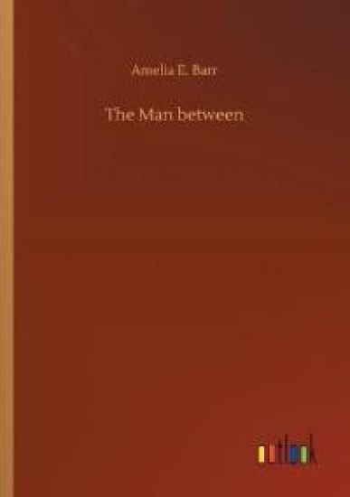 The Man between