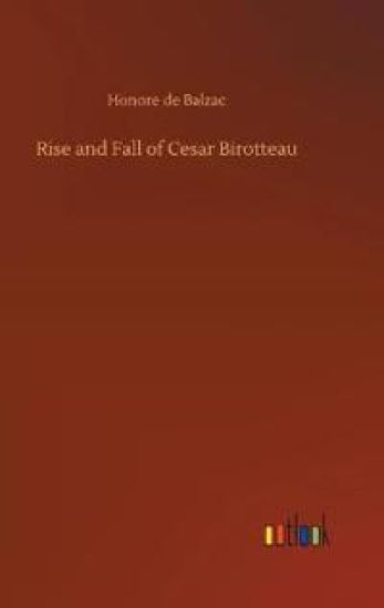 Rise and Fall of Cesar Birotteau