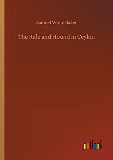 The Rifle and Hound in Ceylon