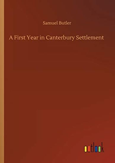 A First Year in Canterbury Settlement