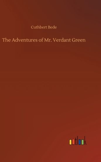The Adventures of Mr. Verdant Green