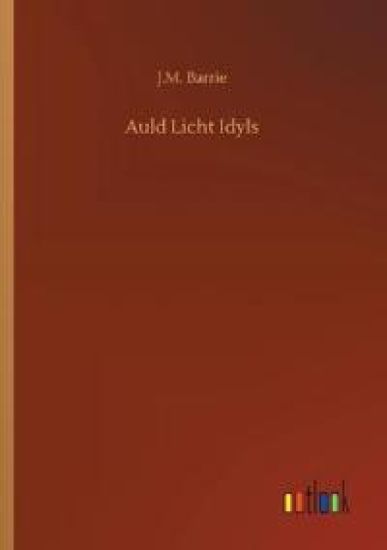 Auld Licht Idyls