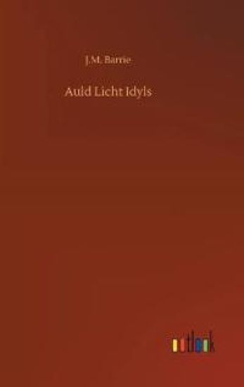 Auld Licht Idyls