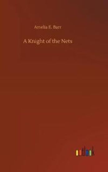 A Knight of the Nets