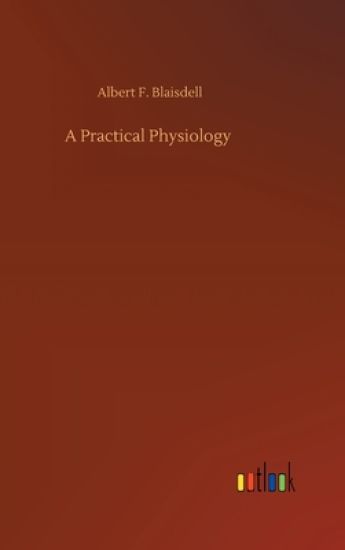 A Practical Physiology