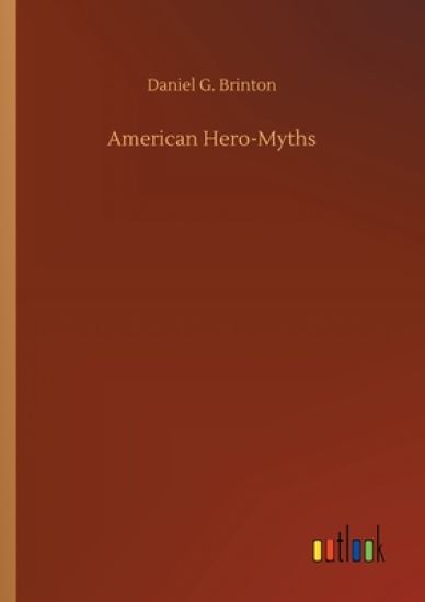 American Hero-Myths
