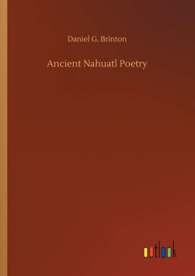 Ancient Nahuatl Poetry