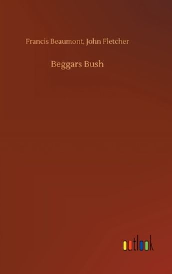 Beggars Bush