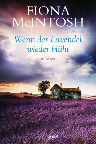 McIntosh, F: Wenn der Lavendel wieder blüht