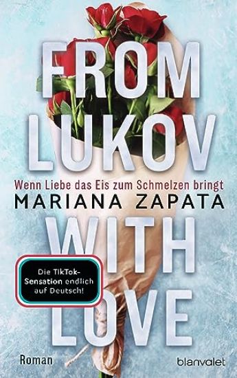 From Lukov with Love - Wenn Liebe das Eis zum Schmelzen bringt