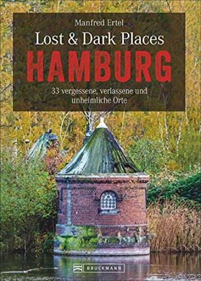 Lost & Dark Places Hamburg
