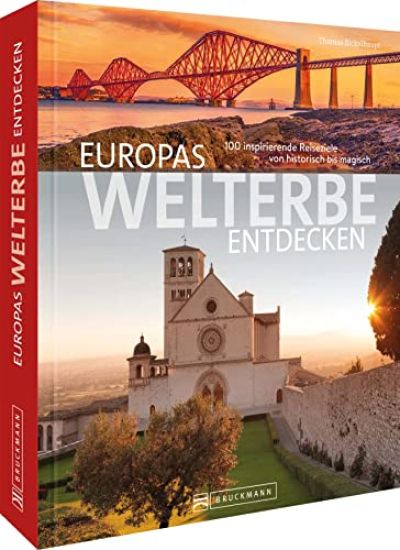 Europas Welterbe entdecken