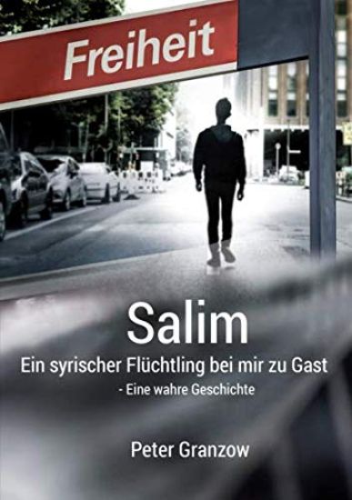Salim - Ein syrischer Flüchtling bei mir zu Gast