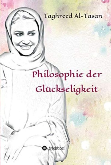 Philosophie der Glückseligkeit
