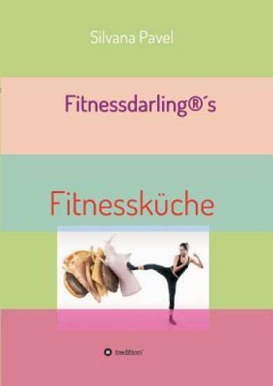 Fitnessdarling(R)s Fitnessküche