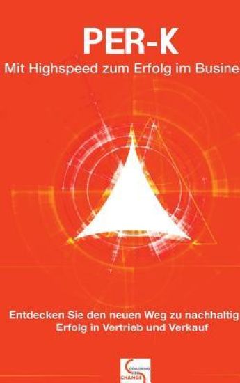 PER-K Mit Highspeed zum Erfolg im Business