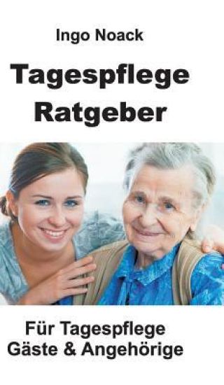 Tagespflege Ratgeber
