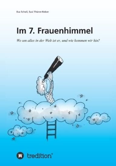 Im 7. Frauenhimmel