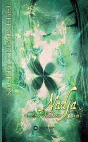 Nadja - Der Wächterin Erbe
