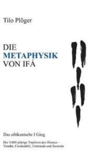 Die Metaphysik Von Ifá