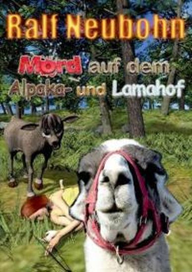 Mord auf dem Alpaka- und Lamahof