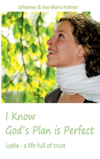 I know God´s Plan is Perfect